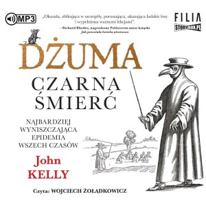 Dżuma. Czarna śmierć, John Kelly - audiobook CD mp3