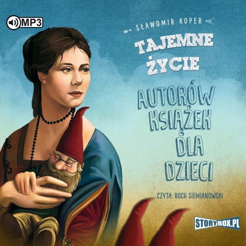 Tajemne życie autorów książek dla dzieci, Sławomir Koper - audiobook CD mp3