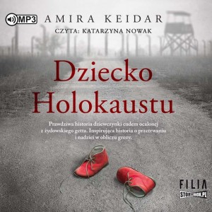 Dziecko Holokaustu, Amira Keidar - audiobook CD mp3