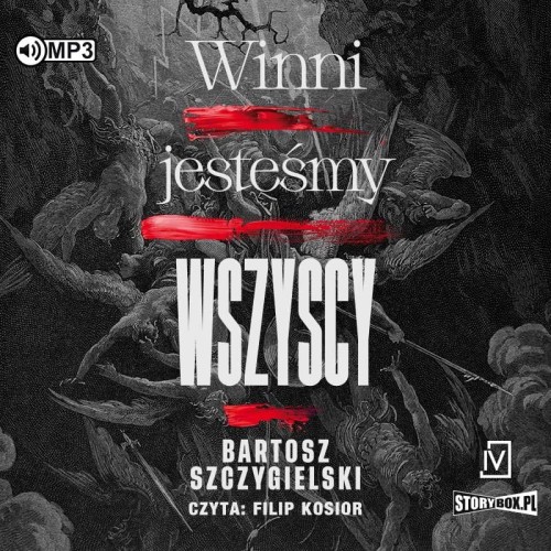 Winni jesteśmy wszyscy, Bartosz Szczygielski - audiobook CD mp3