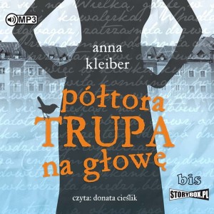 Półtora trupa na głowę, Anna Kleiber - audiobook CD mp3