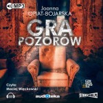 Gra pozorów, Joanna Opiat-Bojarska - audiobook CD mp3