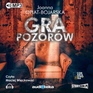 Gra pozorów, Joanna Opiat-Bojarska - audiobook CD mp3