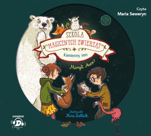 Szkoła magicznych zwierząt. Kamienny sen, Margit Auer - audiobook CD mp3