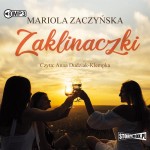 Zaklinaczki, Mariola Zaczyńska - audiobook CD mp3
