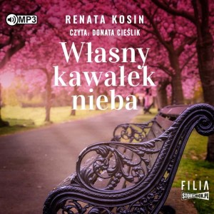 Własny kawałek nieba, Renata Kosin - audiobook CD mp3