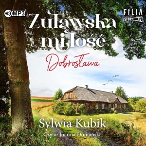 Żuławska miłość. Dobrosława, Sylwia Kubik - audiobook CD mp3
