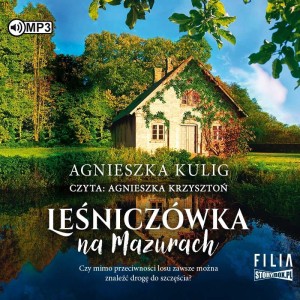 Leśniczówka na Mazurach, Agnieszka Kulig - audiobook CD mp3