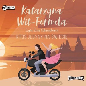 Ktoś jedyny na świecie, Katarzyna Wit-Formela - audiobook CD mp3