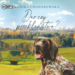 Dar czy przekleństwo? Monika Chodorowska - audiobook CD mp3