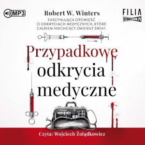 Przypadkowe odkrycia medyczne,  Robert W. Winters - audiobook CD mp3