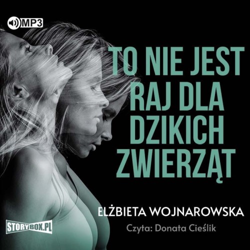 To nie jest raj dla dzikich zwierząt, Elżbieta Wojnarowska - audiobook CD mp3