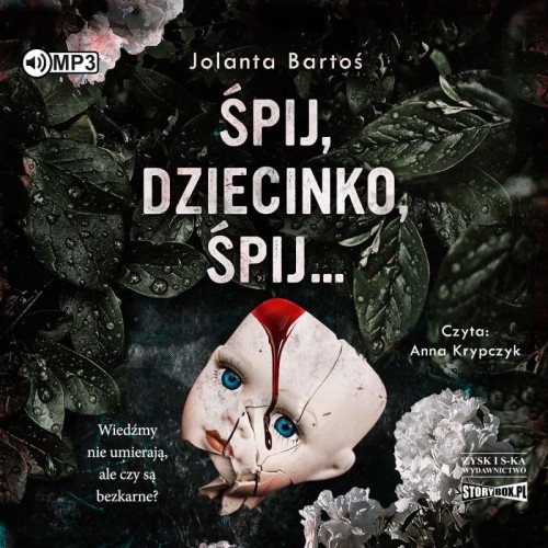 Śpij, dziecinko, śpij, Jolanta Bartoś - audiobook CD mp3
