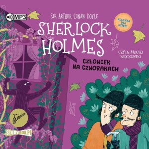 Klasyka dla dzieci. Sherlock Holmes. Tom 28. Człowiek na czworakach, Arthur Conan Doyle - audiobook CD mp3