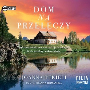 Dom na przełęczy, Joanna Tekieli - audiobook CD mp3