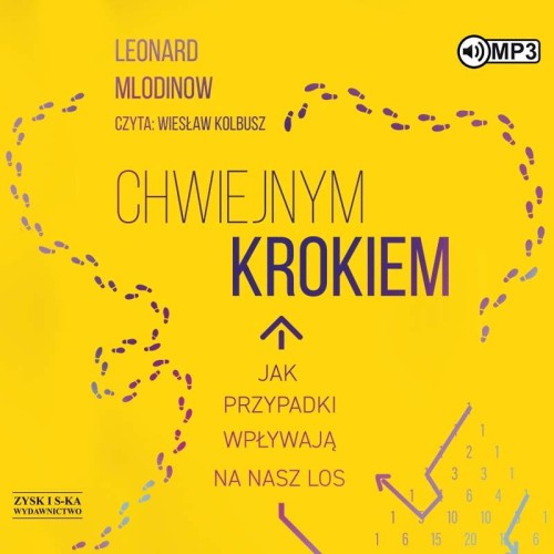 Chwiejnym krokiem. Jak przypadki wpływają na nasz los, Leonard Mlodinow - audiobook CD mp3