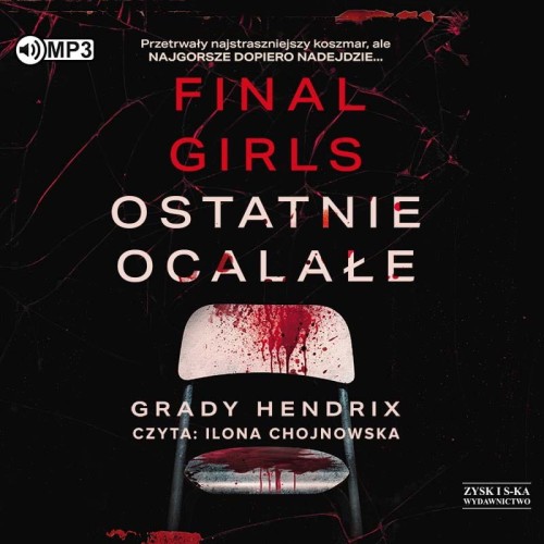 Final Girls. Ostatnie ocalałe, Grady Hendrix - audiobook CD mp3