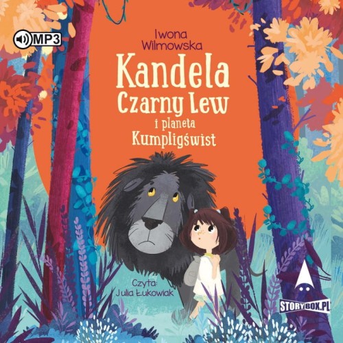Kandela, Czarny Lew i planeta Kumpligświst, Iwona Wilmowska - audiobook CD mp3