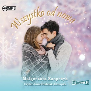 Wszystko od nowa, Małgorzata Kasprzyk - audiobook CD mp3