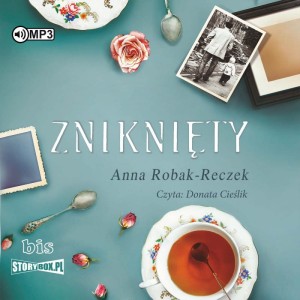 Zniknięty, Anna Robak-Reczek - audiobook CD mp3
