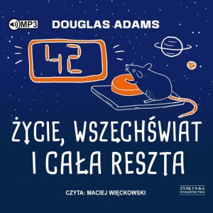 Życie, wszechświat i cała reszta, Douglas Adams - audiobook CD mp3