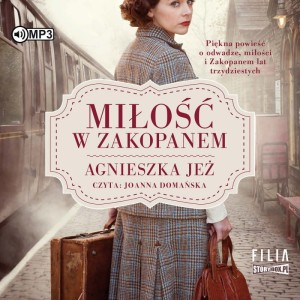 Miłość w Zakopanem, Agnieszka Jeż - audiobook CD mp3