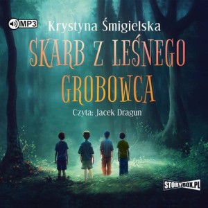 Skarb z leśnego grobowca, Krystyna Śmigielska - audiobook CD mp3