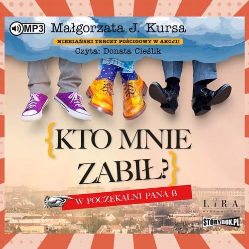 Kto mnie zabił? W poczekalni Pana B, Małgorzata J. Kursa - audiobook CD mp3