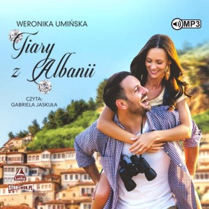 Tiary z Albanii, Weronika Umińska - audiobook CD mp3