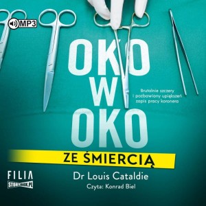 Oko w oko ze śmiercią, Louis Cataldie - audiobook CD mp3