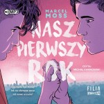 Nasz pierwszy rok, Marcel Moss - audiobook CD mp3