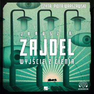 Wyjście z cienia, Janusz A. Zajdel - audiobook CD mp3