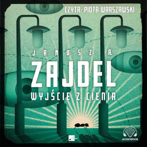 Wyjście z cienia, Janusz A. Zajdel - audiobook CD mp3