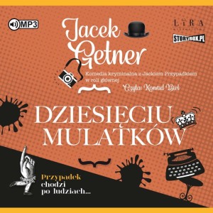 Dziesięciu Mulatków, Jacek Getner - audiobook CD mp3