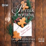 Piernik z wróżbą, Sandra Podleska - audiobook CD mp3