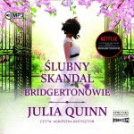Ślubny skandal. Bridgertonowie. Tom 8, Julia Quinn - audiobook CD mp3