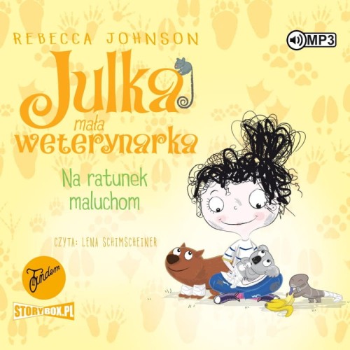 Julka – mała weterynarka. Tom 4. Na ratunek maluchom, Rebecca Johnson - audiobook CD mp3