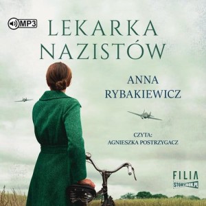 Lekarka nazistów, Anna Rybakiewicz - audiobook CD mp3