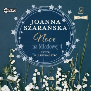 Noce na Miodowej 4, Joanna Szarańska - audiobook CD mp3