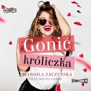 Gonić króliczka, Mariola Zaczyńska - audiobook CD mp3