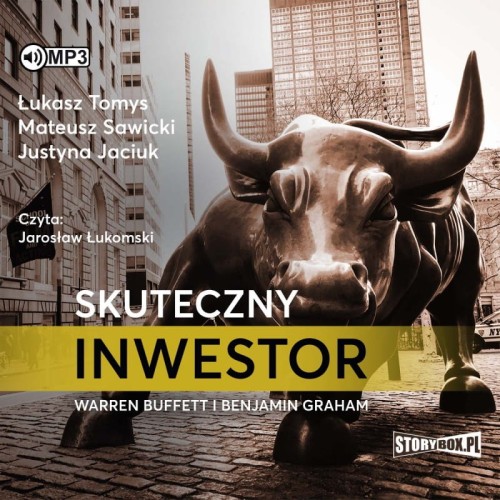 Skuteczny inwestor. Warren Buffett i Benjamin Graham.praca zbiorowa - audiobook CD mp3