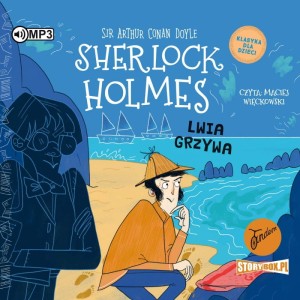 Klasyka dla dzieci. Sherlock Holmes. Tom 30. Lwia grzywa, Arthur Conan Doyle - audiobook CD mp3