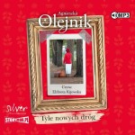 Tyle nowych dróg, Agnieszka Olejnik - audiobook CD mp3