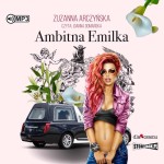 Ambitna Emilka, Zuzanna Arczyńska - audiobook CD mp3