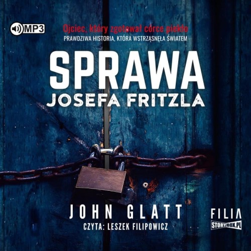 Sprawa Josefa Fritzla, John Glatt - audiobook CD mp3