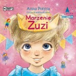 Marzenie Zuzi, Anna Potyra - audiobook CD mp3