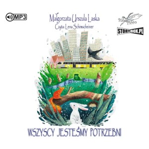 Wszyscy jesteśmy potrzebni, Małgorzata Urszula Laska - audiobook CD mp3