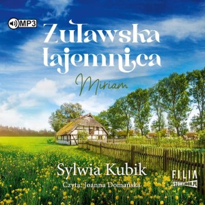 Żuławska tajemnica. Miriam, Sylwia Kubik - audiobook CD mp3