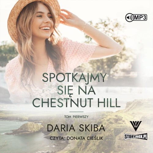 Spotkajmy się na Chestnut Hill. Tom 1, Daria Skiba - audiobook CD mp3