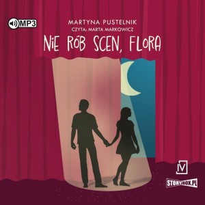 Nie rób scen, Flora, Martyna Pustelnik - audiobook CD mp3